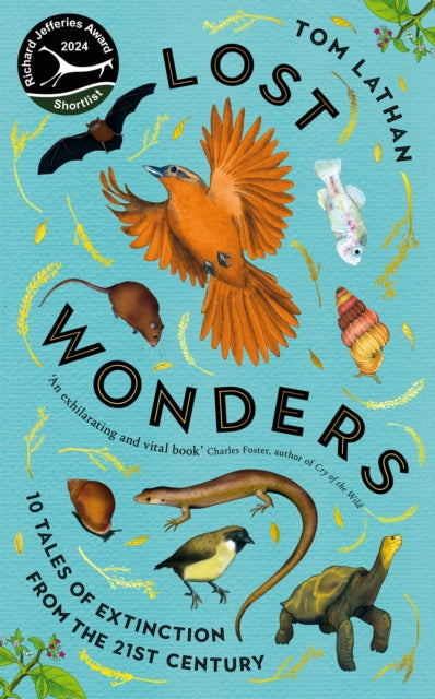 Lost Wonders, 10 Tales of Extinction from the 21st Century