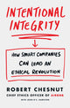 Book cover of: Intentional Integrity. By: Robert Chesnut