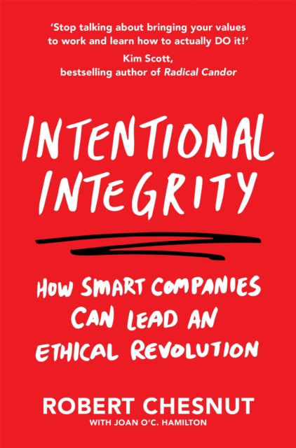 Book cover of: Intentional Integrity. By: Robert Chesnut