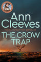 Book cover of: Crow Trap. By: Ann Cleeves