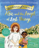Book cover of: Alfie and the Angel of Lost Things. By: Lucinda Riley