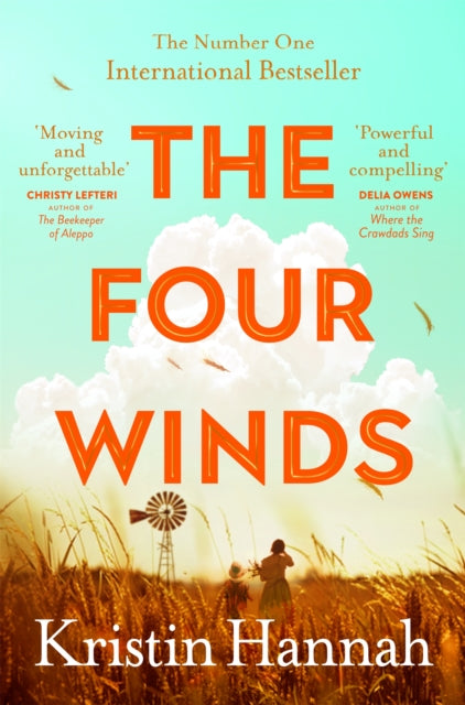 Four Winds, From the multimillion copy bestselling author of The Women and The Nightingale