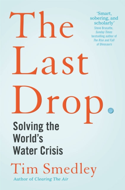 Book cover of: Last Drop. By: Tim Smedley