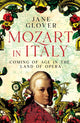 Book cover of: Mozart in Italy. By: Jane Glover