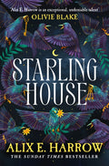 Starling House, The perfect dark, Gothic fairytale and a Reese Witherspoon Book Club Pick