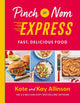 Book cover of: Pinch of Nom Express. By: Kate Allinson