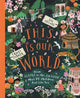 Book cover of: This Is Our World. By: Tracey Turner