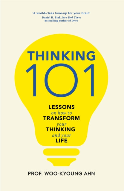Book cover of: Thinking 101. By: Woo-Kyoung Ahn