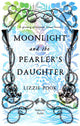 Book cover of: Moonlight and the Pearler's Daughter. By: Lizzie Pook