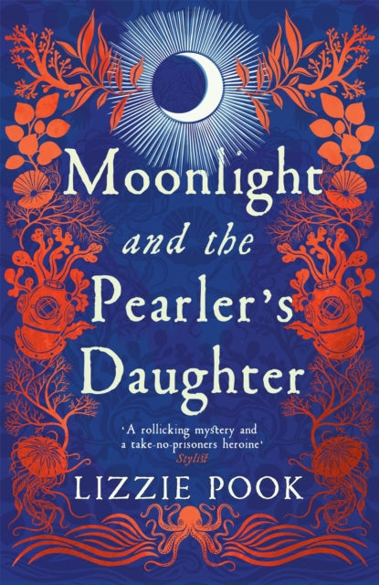 Book cover of: Moonlight and the Pearler's Daughter. By: Lizzie Pook