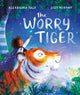 Worry Tiger 9781529074130 Alexandra Page