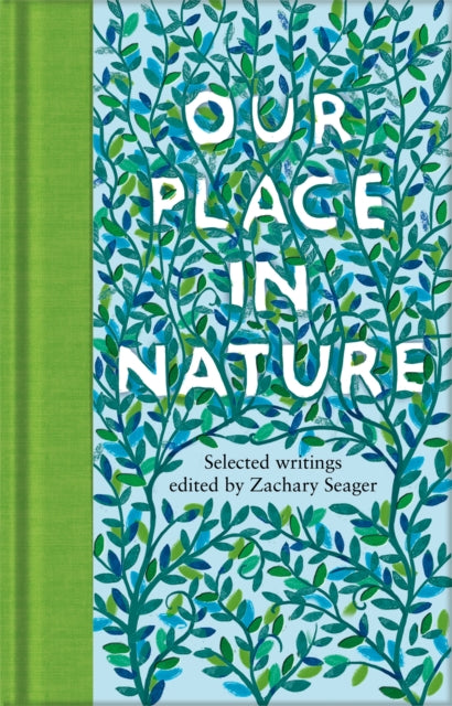 Book cover of: Our Place in Nature. By: Zachary Seager