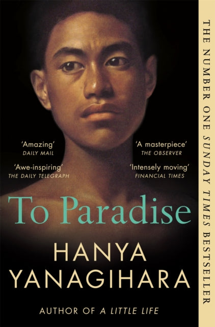 To Paradise 9781529077490 Hanya Yanagihara