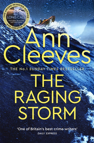 Raging Storm, A page-turning mystery from the number one bestselling author of Vera and Shetland