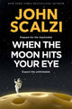 Book cover of: When the Moon Hits Your Eye