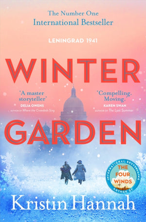 Winter Garden, From the multimillion copy bestselling author of The Women, The Four Winds and the Nightingale