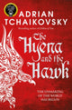 Book cover of: Hyena and the Hawk. By: Adrian Tchaikovsky