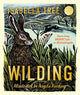 Wilding: How to Bring Wildlife Back - an Illustrated Guide 9781529092844 Isabella Tree