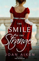Book cover of: Smile of the Stranger. By: Joan Aiken
