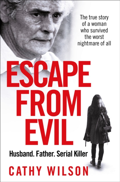 Book cover of: Escape from Evil. By: Cathy Wilson