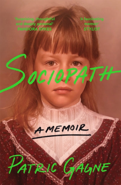 Book cover of: Sociopath. By: Patric Gagne