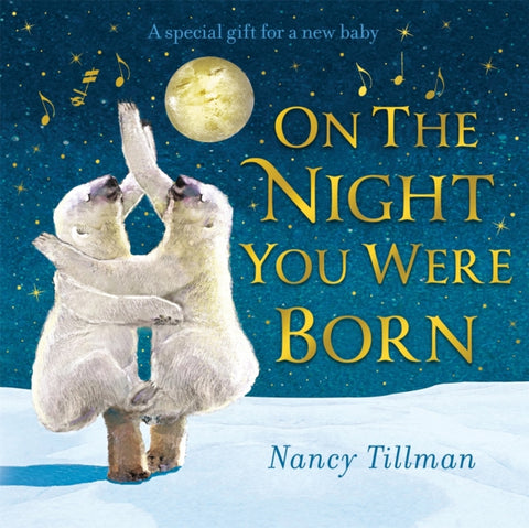 On the Night You Were Born, A Special Gift for a New Baby