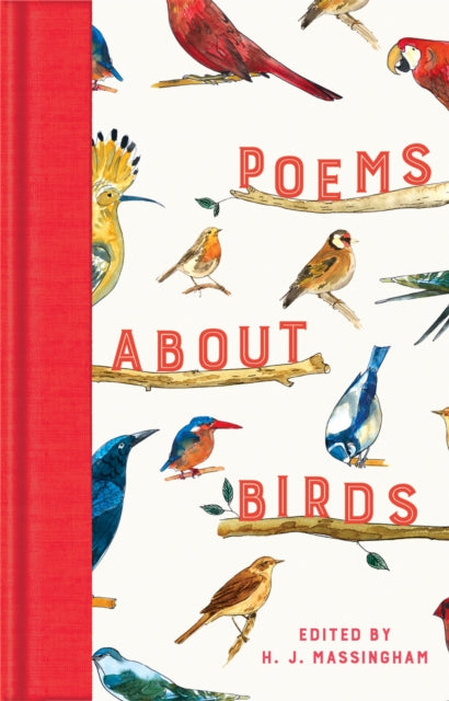 Book cover of: Poems About Birds. By: H. J. Massingham