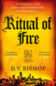 Book cover of: Ritual of Fire. By: D. V. Bishop
