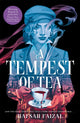 Book cover of: Tempest of Tea. By: Hafsah Faizal