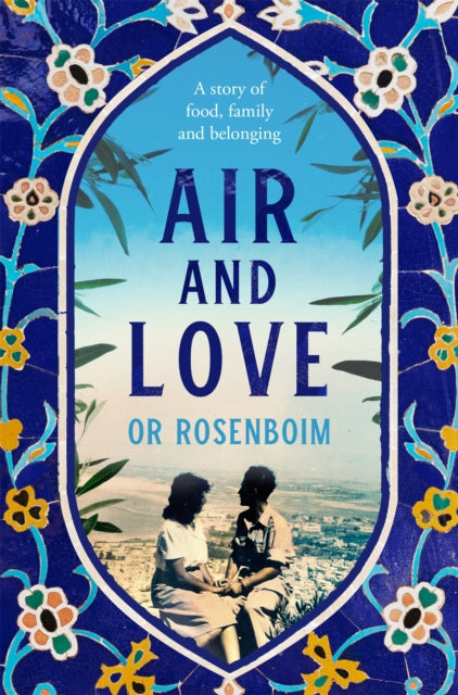 Book cover of: Air and Love. By: Or Rosenboim