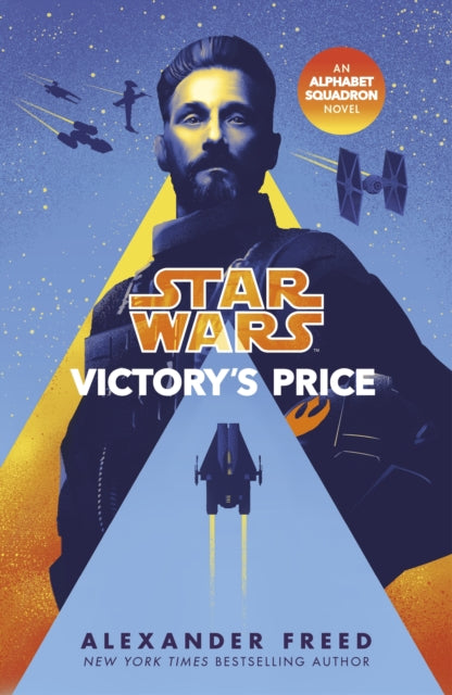 Book cover of: Star Wars: Victory’s Price. By: Alexander Freed