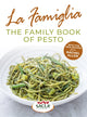 Book cover of: La Famiglia. The Family Book of Pesto. By: Sacla'