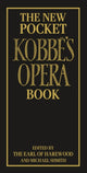 Book cover of: New Pocket Kobbe's Opera Book. By: Earl of Earl of Harewood