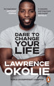 Book cover of: Dare to Change Your Life. By: Lawrence Okolie