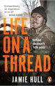Book cover of: Life on a Thread. By: Jamie Hull