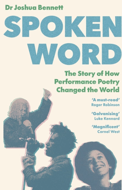 Book cover of: Spoken Word. By: Joshua Bennett