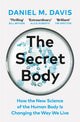 Book cover of: Secret Body. By: Daniel M. Davis
