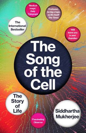 Song of the Cell, The Story of Life