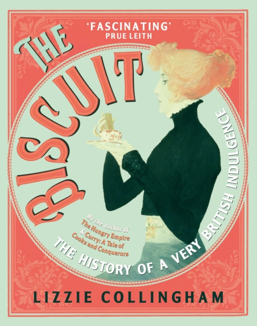 Book cover of: Biscuit. By: Lizzie Collingham