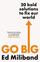 Book cover of: GO BIG. By: Ed Miliband