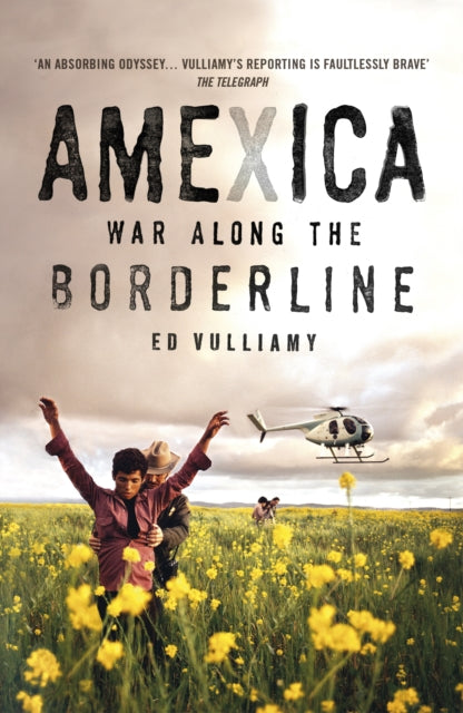 Book cover of: Amexica. By: Ed Vulliamy