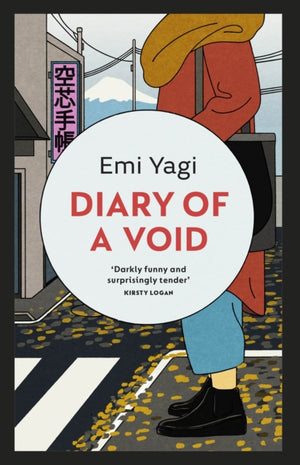 Diary of a Void, A hilarious, feminist read from the new star of Japanese fiction