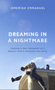 Book cover of: Dreaming in a Nightmare. By: Jeremiah Emmanuel