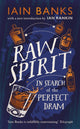 Book cover of: Raw Spirit. By: Iain Banks