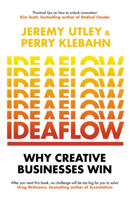 Book cover of: Ideaflow. By: Perry Klebahn