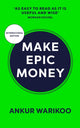 Book cover of: Make Epic Money