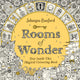Rooms of Wonder, Step Inside this Magical Colouring Book 9781529148305 Johanna Basford