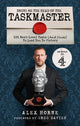 Bring Me The Head Of The Taskmaster, 101 next-level tasks (and clues) that will lead one ordinary person to some extraordinary Taskmaster treasure 9781529148442 Alex Horne