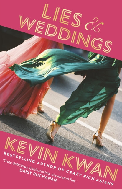 Book cover of: Lies and Weddings. By: Kevin Kwan