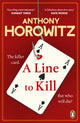 Line to Kill, a locked room mystery from the Sunday Times bestselling author 9781529156966 Anthony Horowitz